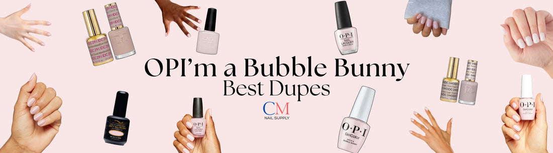 OPI'm a Bubble Bunny Best Dupes